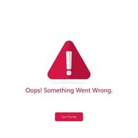 something went wrong word and Exclamation mark symbol. warning sign vector