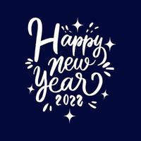 hand lettering happy new year 2022 with ornament splash and stars. new year isolated design vector