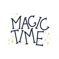 Magic time hand drawn lettering text, flat vector illustration isolated on white background. Winter holidays and christmas greeting calligraphy or typography.