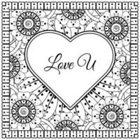 Mehndi flower with frame in shape of heart. decoration in ethnic oriental, doodle ornament. vector