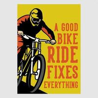 vintage poster design a good bike ride fixes everything retro illustration vector