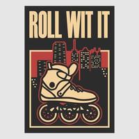 vintage poster design roll wit it retro illustration vector