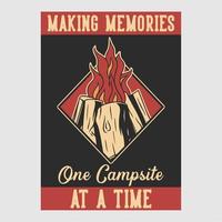 vintage poster design making memories one campsite at a time retro illustration vector