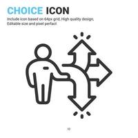 Choice icon vector with outline style isolated on white background. Vector illustration target, selection sign symbol icon concept for business, finance, industry, company, apps, web and project