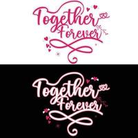 Typography Design for Valentines Day It can be used on T-Shirts Mugs Poster Cards Badge and much more. vector