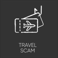 Travel scam chalk icon. Fake vacation ad. Unrealistic conditions. Free tickets trick. Cybercrime. Financial fraud. Malicious practice. Fraudulent scheme. Isolated vector chalkboard illustration