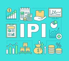 IPI word concepts banner. Industrial production index. Economic manufacture indicator. Presentation, website. Isolated lettering typography idea with linear icons. Vector outline illustration