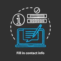 Fill in contact info chalk concept icon. Contact us idea. Autofill information. Online form filling. Customer support service. Information center. Vector isolated chalkboard illustration