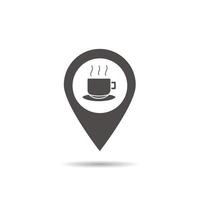 Cafe location icon. Drop shadow map pointer silhouette symbol. Coffee shop pinpoint. Diner nearby. Vector isolated illustration