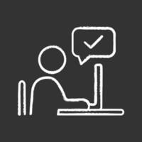 Approved employee's idea chalk icon. Approval chat. Successful remote work. Online verification. Online communication. Successful dialog. Person chatting. Isolated vector chalkboard illustration