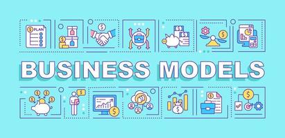 Business models word concepts banner. Income plan for company. Infographics with linear icons on blue background. Isolated creative typography. Vector outline color illustration with text