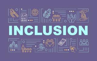 Inclusion word concepts banner. Aid for people with special needs. Equality. Infographics with linear icons on purple background. Isolated typography. Vector outline RGB color illustration