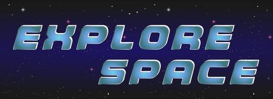 Explore Space poster design vector