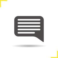 Chat bubble icon. Drop shadow dialog silhouette symbol. Speech bubble. Communication. Chat box. Vector isolated illustration