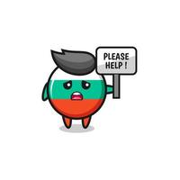 cute bulgaria flag hold the please help banner vector