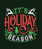 It's holiday season. Beautiful Christmas typography design vector