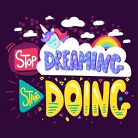 Stop Dreaming Start Doing vector