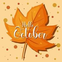 Hello October word logo on an autumn leaf vector