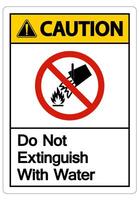 Caution Do Not Extinguish With Water Symbol vector