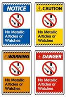 Caution No Metallic Articles Or Watches Symbol Sign On White Background vector