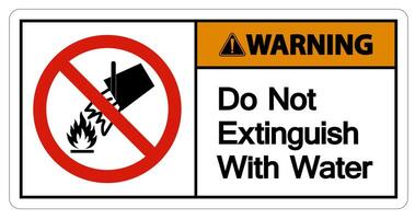 Caution Do Not Extinguish With Water Symbol vector