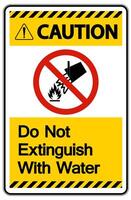 Caution Do Not Extinguish With Water Symbol vector