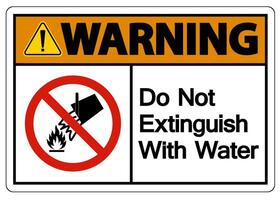 Caution Do Not Extinguish With Water Symbol vector