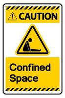 Caution Confined Space Symbol Sign Isolated On White Background vector