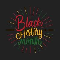 hand lettering black history month. vector design