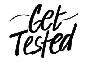 Get tested handwiring quote. Aids awareness. Know your HIV status. Healthcare. Lettering quote design for cards, poster, print, social media, banner. vector