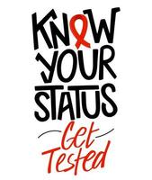 Know your status lettering poster with red ribbon. Get HIV tested. Healthcare campaign. Typography design for cards, prints, social media, banner.  World AIDS Day poster. vector