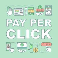 Pay per click word concepts banner. Digital marketing tactic. Internet advertising model. Presentation, website. Isolated lettering typography idea with linear icons. Vector outline illustration