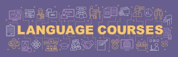 Foreign language learning courses word concepts banner. Language, classes, school, lessons. Isolated lettering typography idea with linear icons. Vector outline illustration