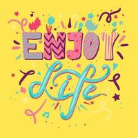 Enjoy Life Lettering vector