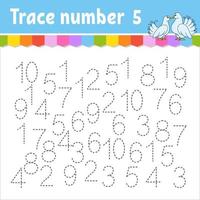 Trace number . Handwriting practice. Learning numbers for kids. Education developing worksheet. Activity page. Game for toddlers and preschoolers. Isolated vector illustration in cute cartoon style.