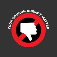 dislike sign with slogan concept of cancellation of dislikes in social media and community users protest vector