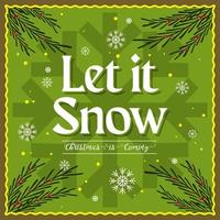 Let it snow hand drawn lettering vector