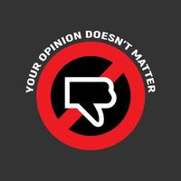 dislike sign with slogan concept of cancellation of dislikes in social media and community users protest vector