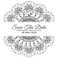 Save the date with mehndi flower. decoration in ethnic oriental, doodle ornament. vector