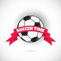 Soccer time flat style design equipment poster vector illustration with soccer round ball, big red ribbon and text space and dotted halftone effect isolated on white background.