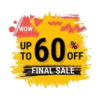 Final sale yellow tag. concept of price list for discounts, of advertising campaign, advertising marketing sales, 60 off discount, unique offer. Vector illustration. limited offer . Isolated on white