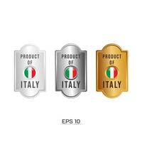 hecho en italia etiqueta, sello, insignia o logotipo. con la bandera nacional de italia. en platino, oro y plata. emblema premium y de lujo vector