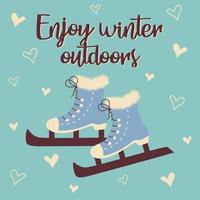 Winter figure ice skates. Enjoy winter outdoors text. vector