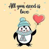 St. Valentine s Day card with cute penguin in hat and scarf and heart baloon. All you need is love text. vector