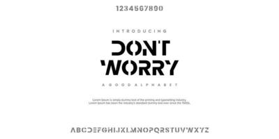 DON'T WORRY Abstract minimal modern alphabet fonts. Typography technology vector illustration