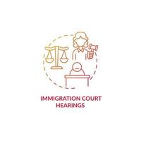 Audiencias de la corte de inmigración icono rojo degradado del concepto. procedimiento judicial en casos de inmigración. deportación idea abstracta ilustración de línea fina. dibujo de color de contorno aislado vectorial vector