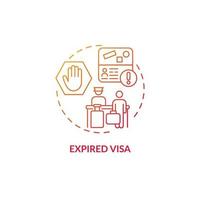 Expired visa gradient red concept icon. Denied entry to abroad country. Documentation for migrants. Deportation abstract idea thin line illustration. Vector isolated outline color drawing