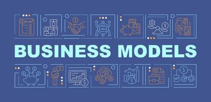 Business models navy word concepts banner. Income plan for company. Infographics with linear icons on blue background. Isolated creative typography. Vector outline color illustration with text