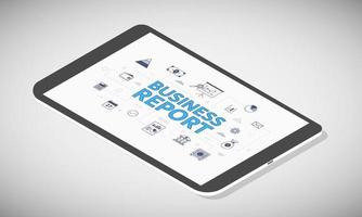 business report concept on tablet screen with isometric 3d style vector