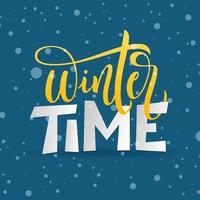 Hand drawn typography Winter time with snowflakes on a blue background. Modern winter calligraphy. Vector illustration for calendar or poster, invitation, banner, sign, greeting card.